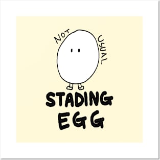 Standing Egg, not usual Posters and Art